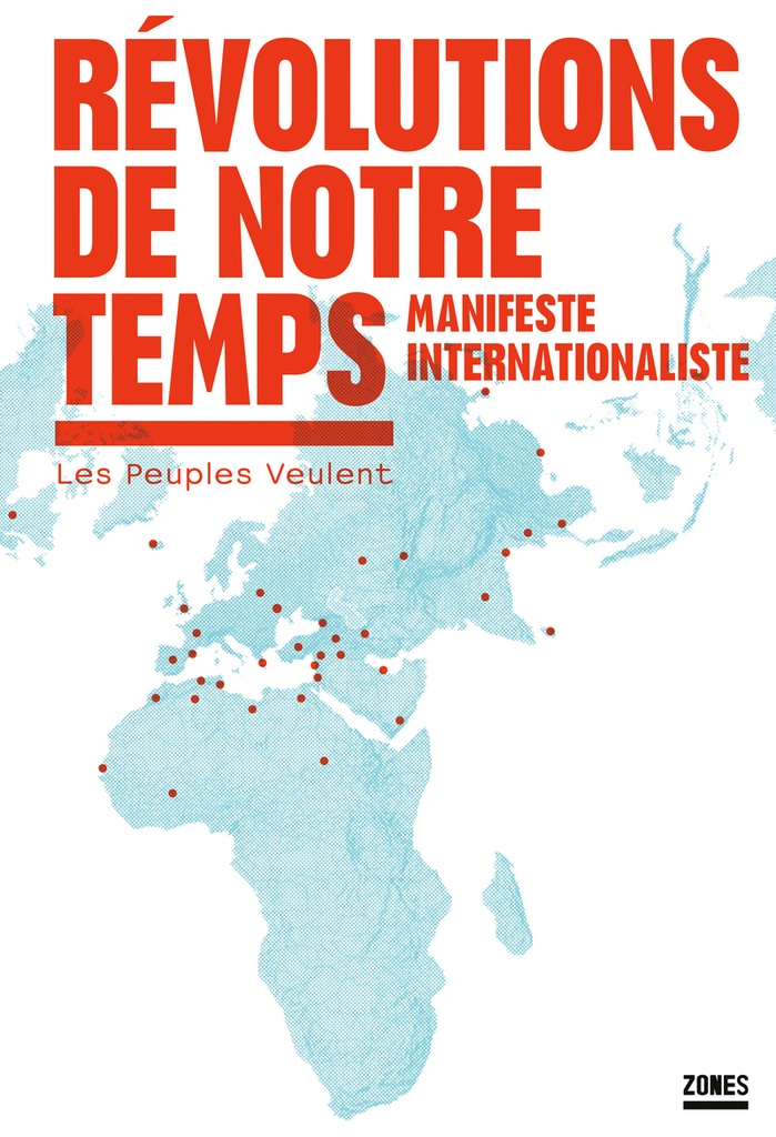 [9782355222368] Révolutions de notre temps - Manifeste internationaliste