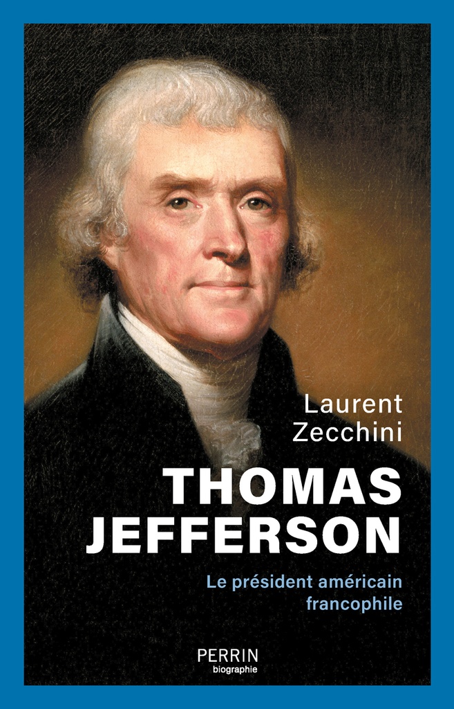 [9782262097677] Thomas Jefferson - Le président américain francophile