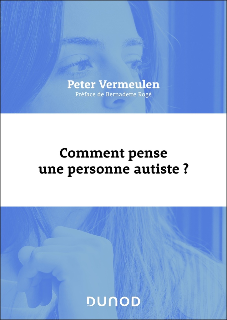 [9782100879953] Comment pense une personne autiste ?
