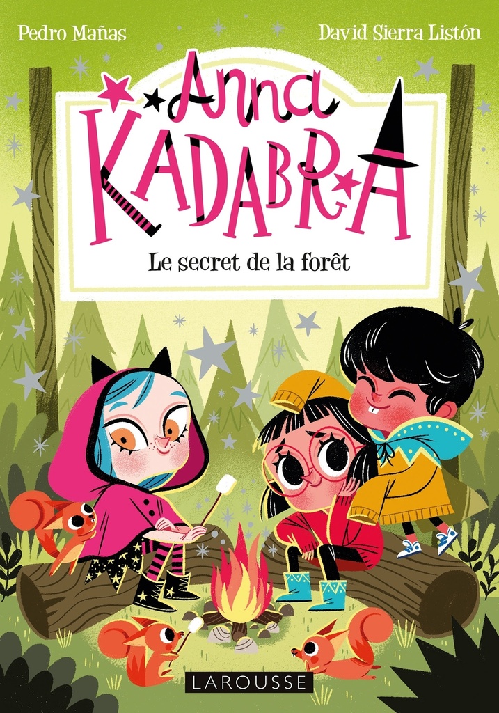 Anna Kadabra -  Le secret de la forêt