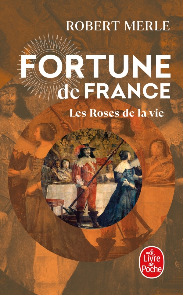 [9782253140740] Les Roses de la vie (Fortune de France, Tome 9)