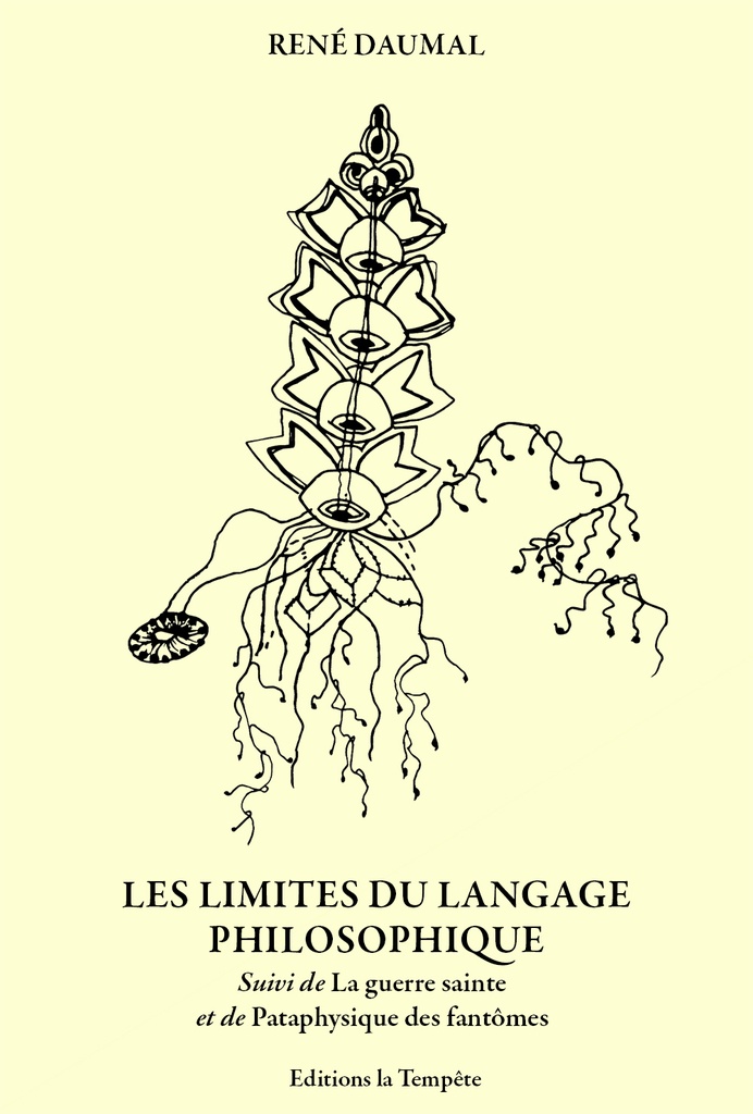 LES LIMITES DU LANGAGE PHILOSOPHIQUE (NED 2025) : SUIVE DE  LA GUERRE SAINTE ET DE PATAPHYSIQUE DES