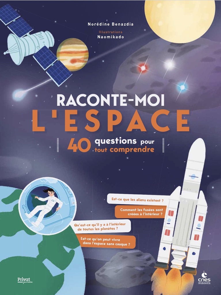 [9782708957220] RACONTE-MOI L'ESPACE  -  40 QUESTIONS POUR TOUT COMPRENDRE (TP)