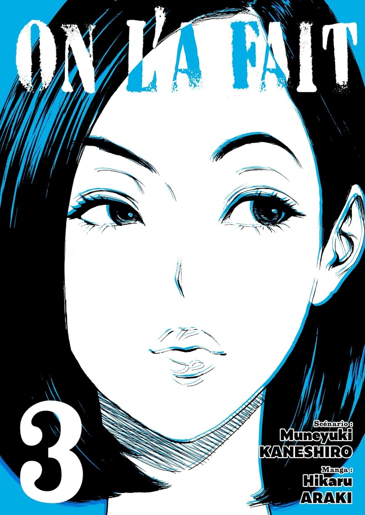 On l'a fait - Tome 03