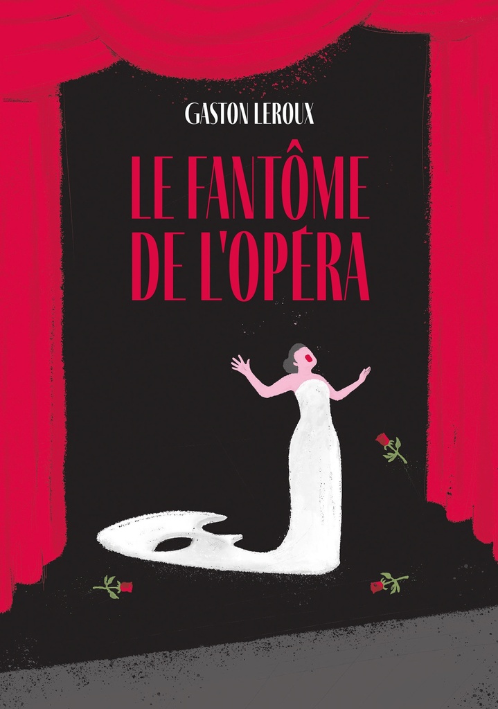 Le fantôme de l'Opéra - Texte abrégé - Le roman à l'origine du film au cinéma le 28 octobre 2026
