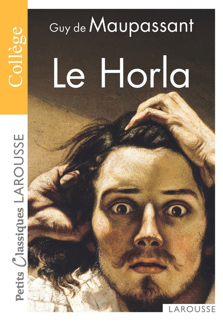 Le Horla - Petits classiques Larousse