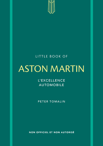 [9782809920567] Little Book of Aston Martin - L'excellence automobile (version française)
