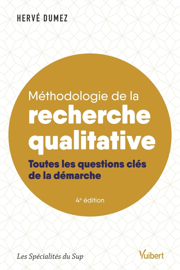 [9782311413496] Méthodologie de la recherche qualitative