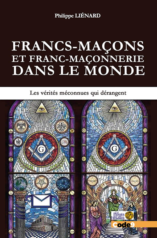 [9782379391439] Francs-maçons et franc-maçonnerie dans le monde