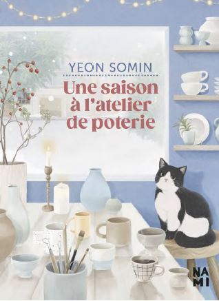 [9782493816573] Une saison à l'atelier de poterie