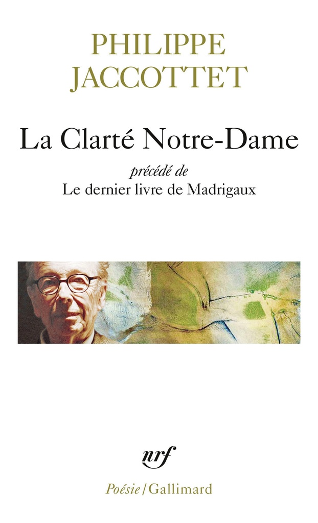 [9782073114228] La Clarté Notre-Dame / Le dernier livre de Madrigaux