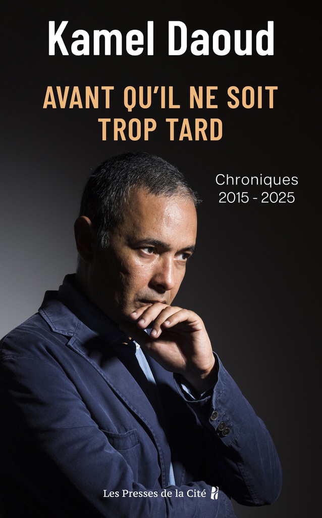 [9782258210264] Avant qu'il ne soit trop tard. Chroniques 2015-2025