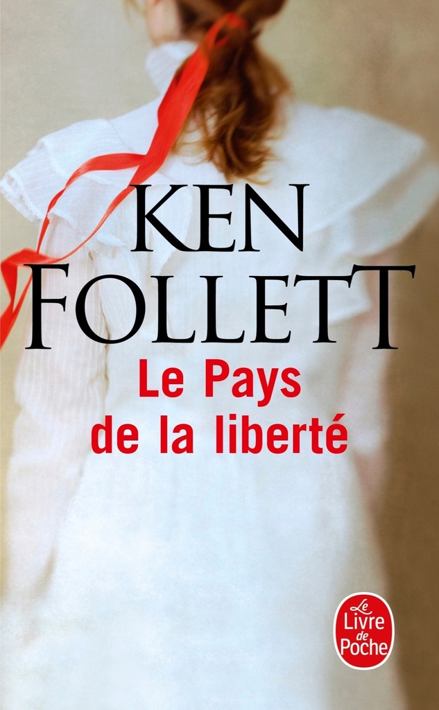 [9782253143307] Le Pays de la liberté