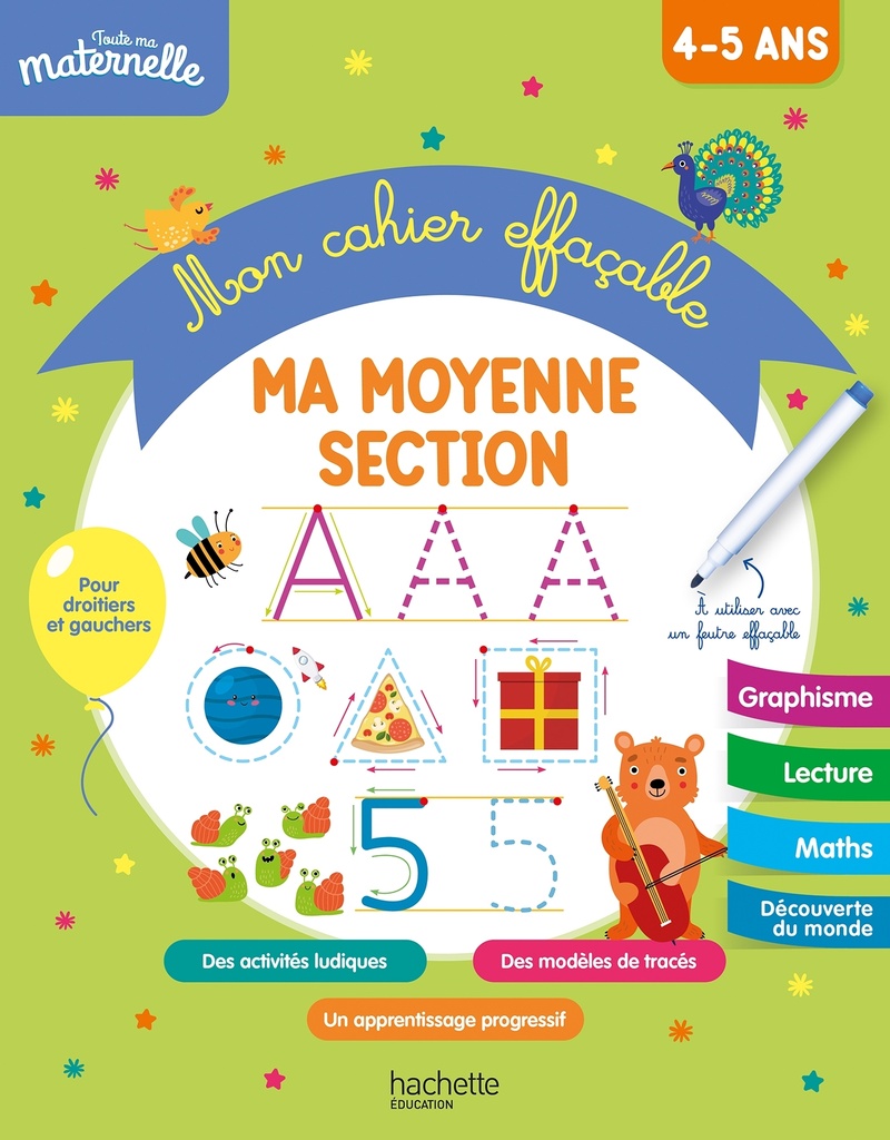 [9782017269441] Toute ma maternelle - Mon cahier effaçable - Ma moyenne section (4-5 ans)