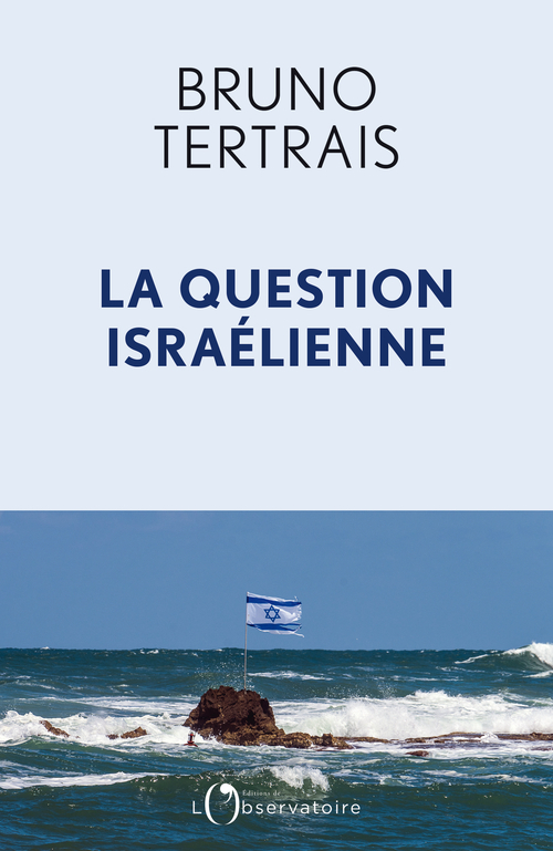 [9791032933435] La question israélienne