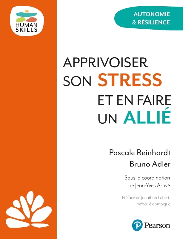 [9782744068850] Apprivoiser son stress et en faire un allié
