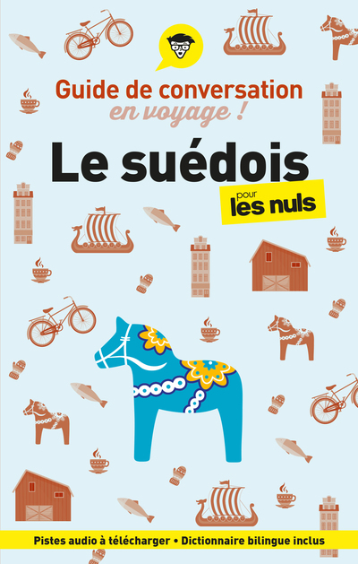 [9782412094808] Guide de conversation en voyage ! Le suédois pour les Nuls, 2e éd
