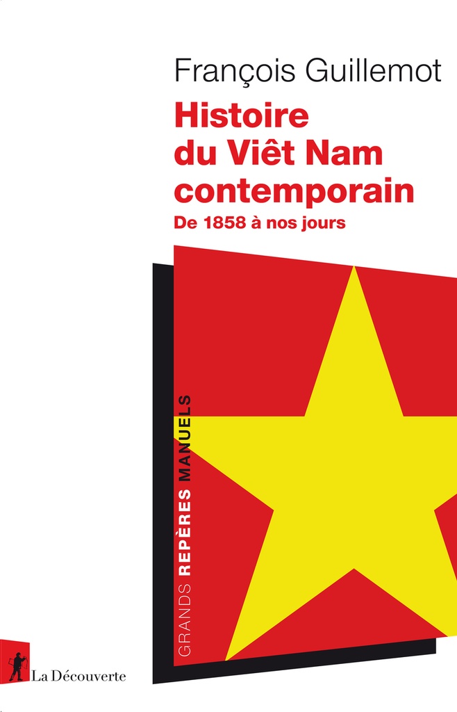 [9782348087677] Histoire du Viêt Nam contemporain - De 1858 à nos jours