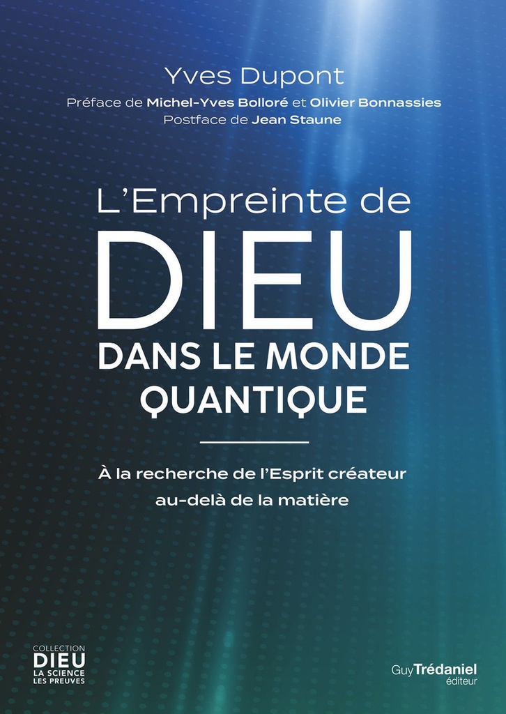 [9782813234186] L'Empreinte de Dieu dans le monde quantique - À la recherche de l'Esprit créateur au-delà de la matière