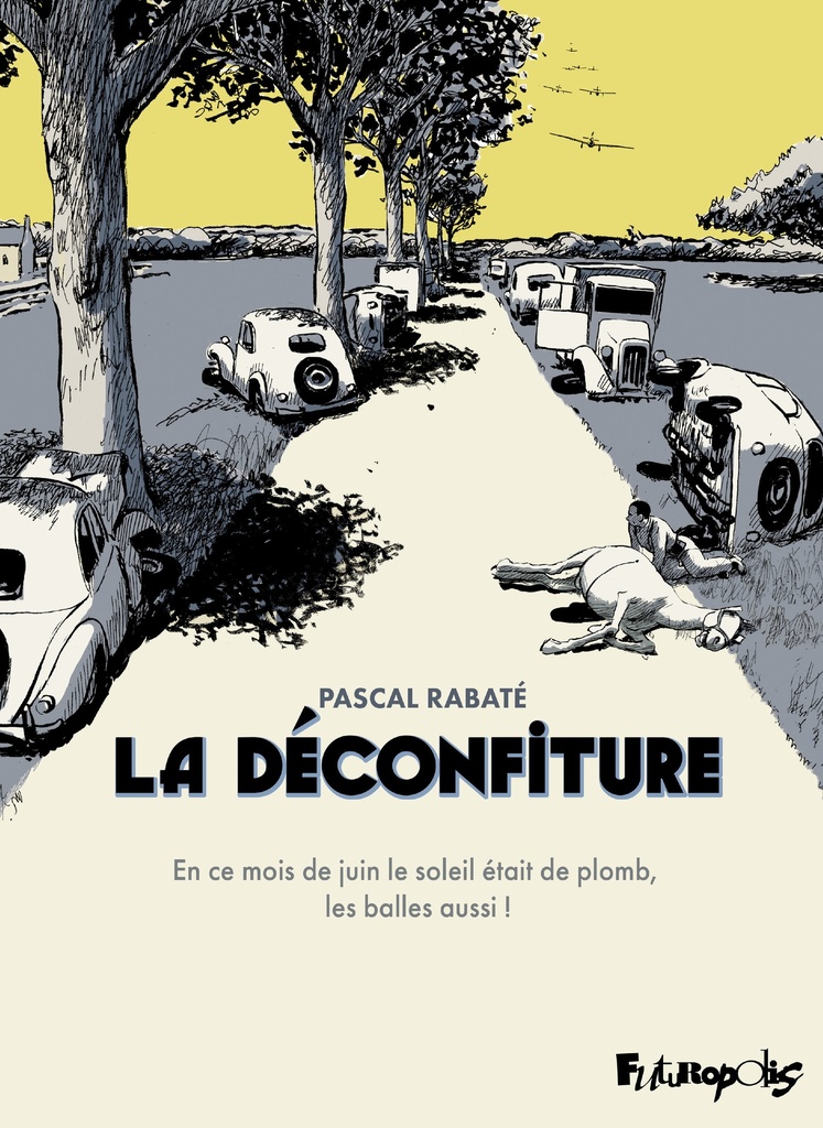 La Déconfiture - Intégrale