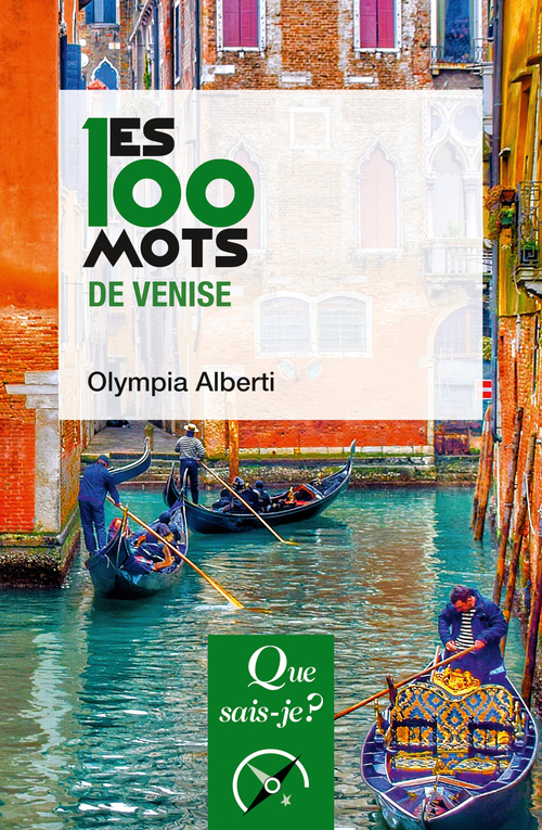 [9782715430761] Les 100 mots de Venise