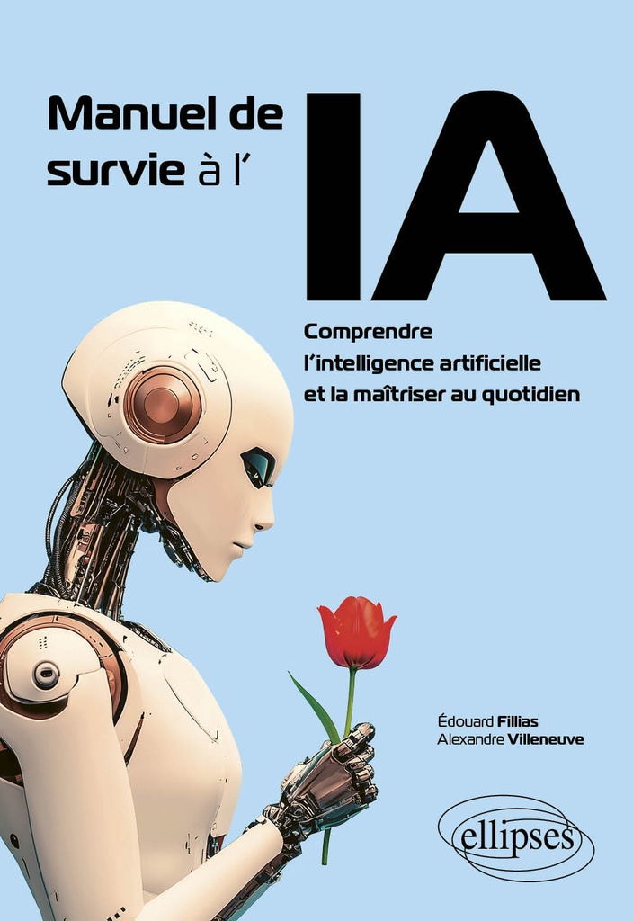 [9782340099616] Manuel de survie à l'IA