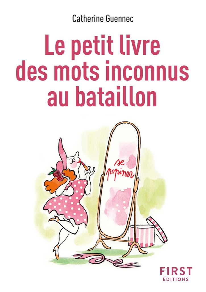[9782412099995] Le Petit livre des Mots inconnus au bataillon, 2e éd.