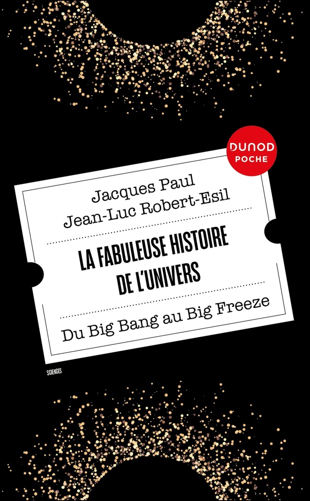 [9782100869619] La fabuleuse histoire de l'Univers