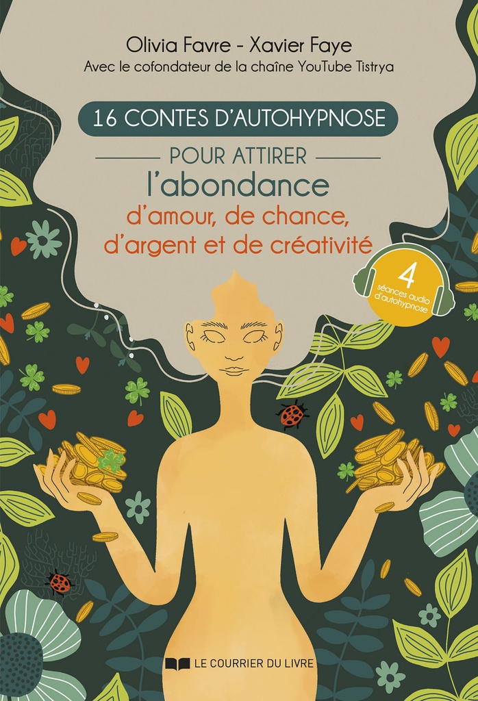 [9782702929346] 16 contes d'autohypnose pour attirer l'abondance, la chance, l'amour et la créativité