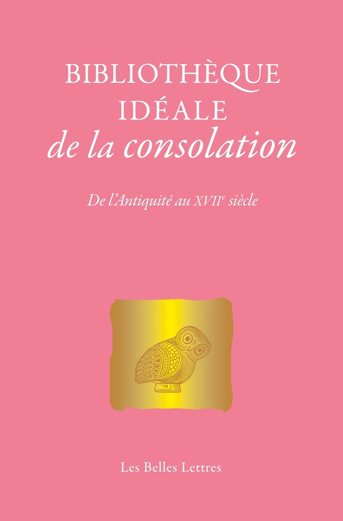 [9782251456775] Bibliothèque idéale de la consolation