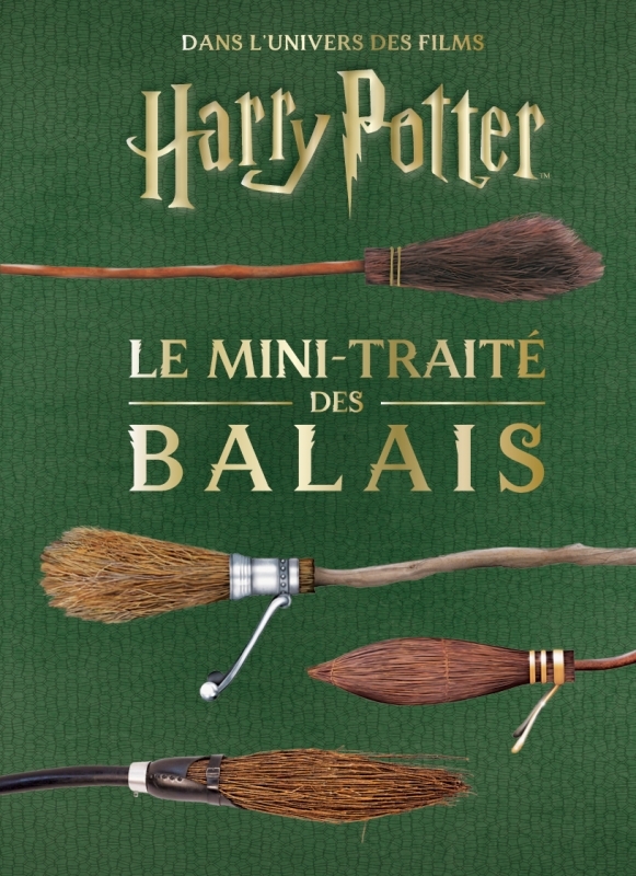 [9782364809987] Les mini-grimoires Harry Potter T5 : le mini-traité des balais