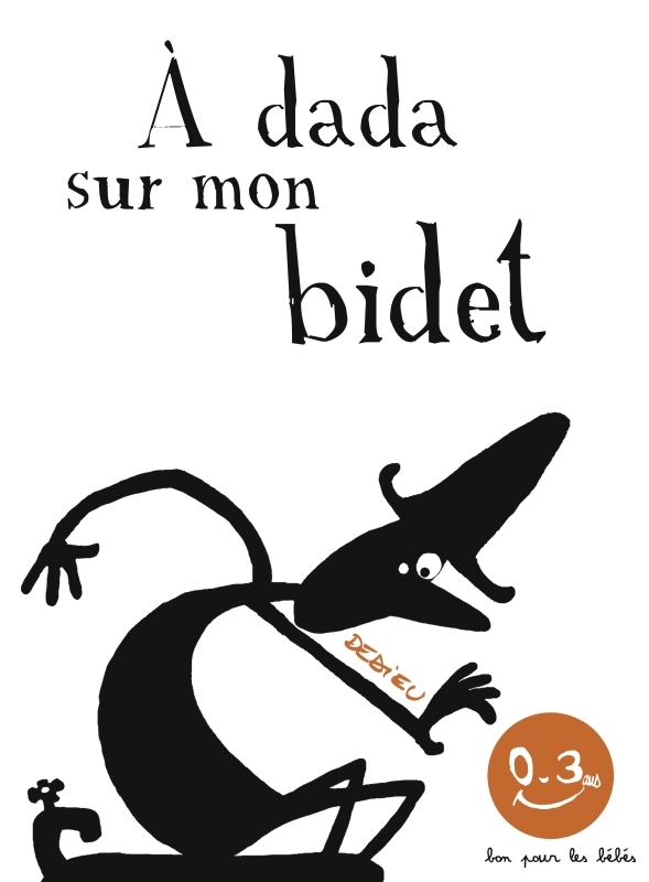 [9791023521511] A dada sur mon bidet