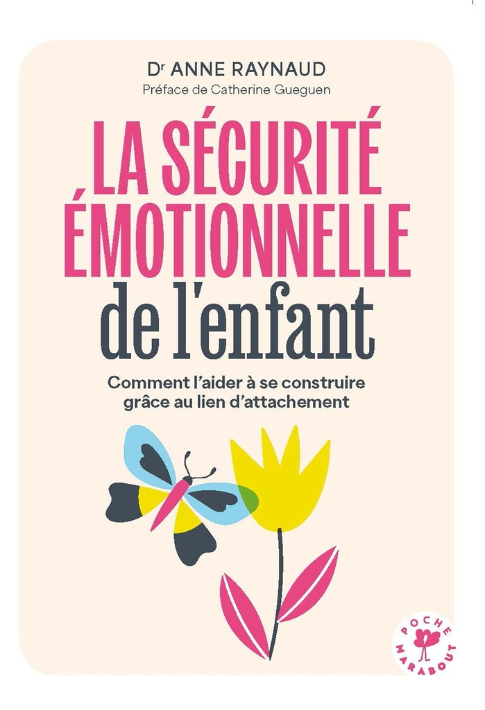 La sécurité émotionnelle de l'enfant