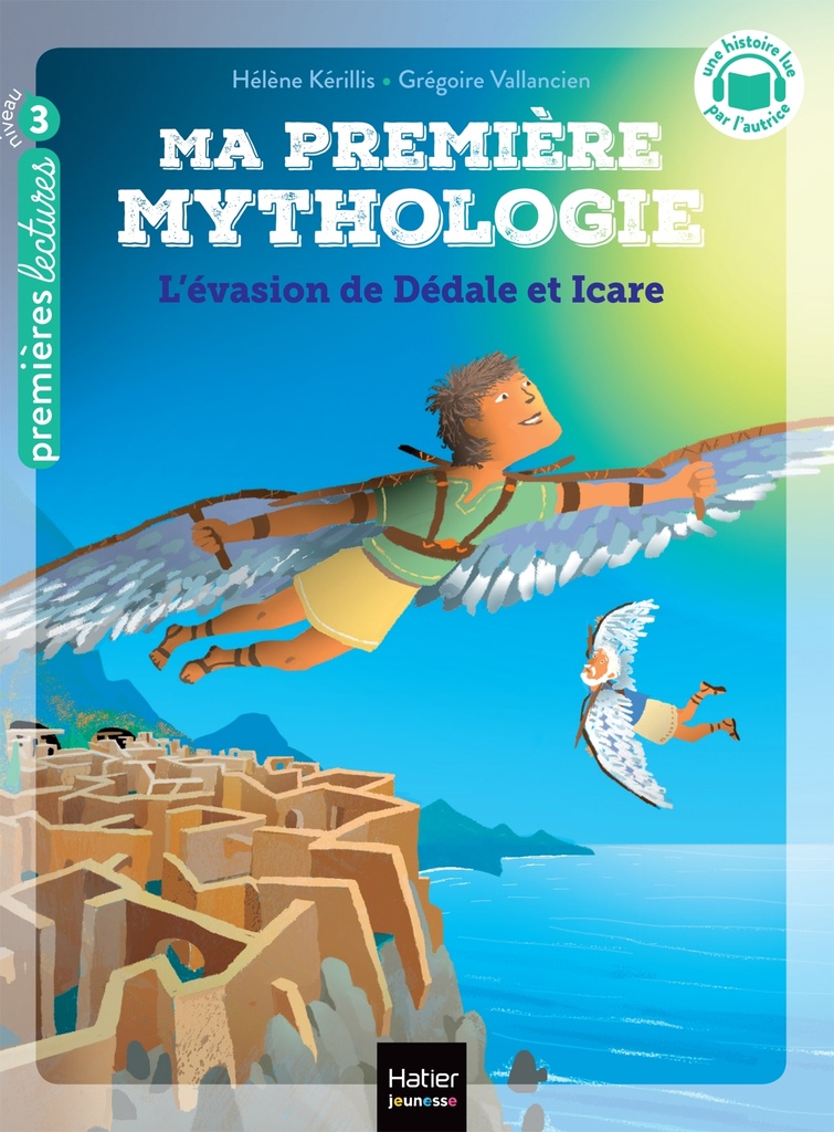 [9782401112865] Ma première mythologie - L'évasion de Dédale et Icare - CP/CE1 6/7 ans