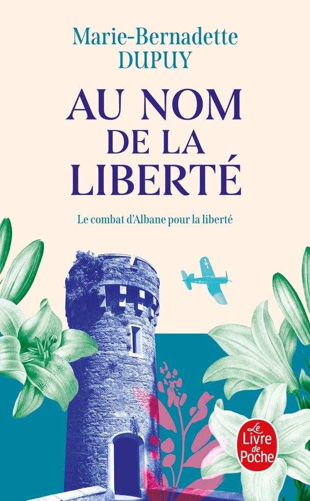 [9782253251934] Au nom de la liberté (Albane, Tome 2)