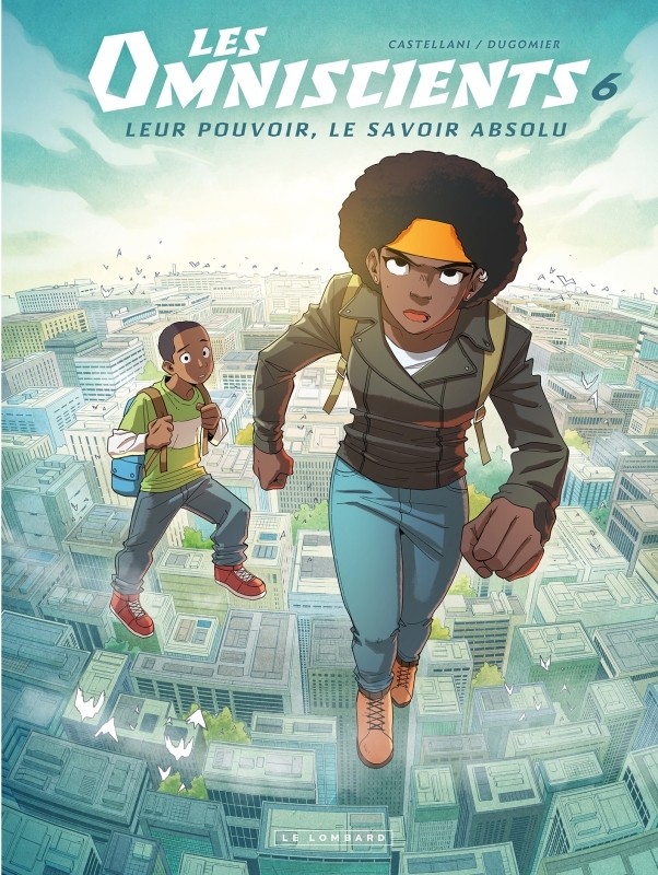 Les Omniscients - Tome 6 - Le chemin des dieux
