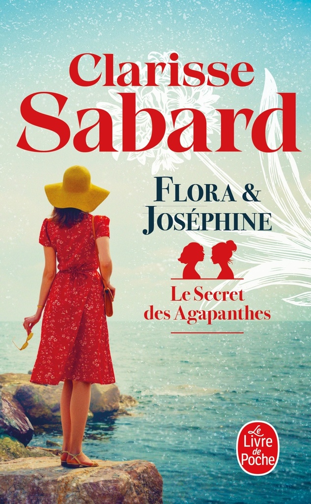 [9782253252290] Flora et Joséphine (Le Secret des agapanthes, Tome 1)