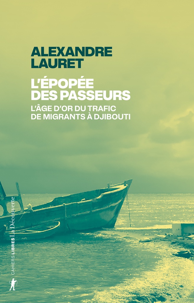 [9782348087059] L'épopée des passeurs - L'âge d'or du trafic de migrants à Djibouti