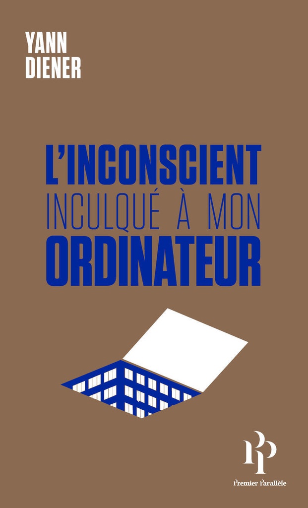 [9782850612961] L'inconscient inculqué à mon ordinateur