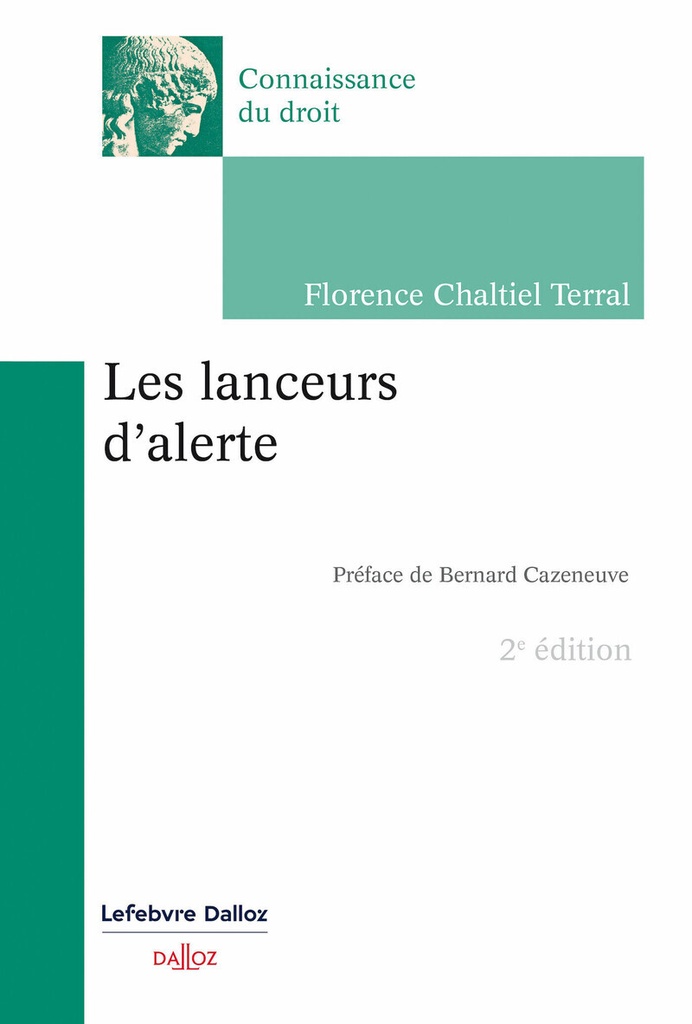 Les lanceurs d'alerte. 2e éd.