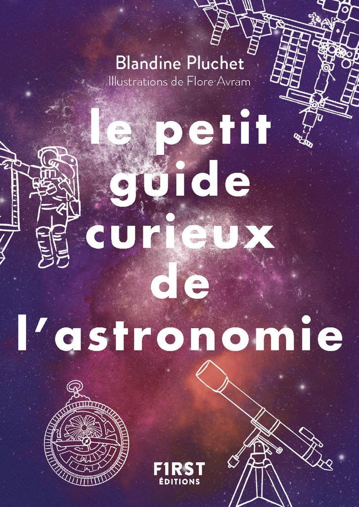 [9782412096925] Petit Guide Curieux de l'astronomie