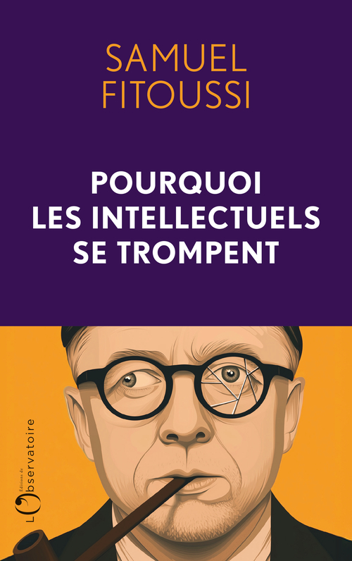 [9791032933886] Pourquoi les intellectuels se trompent
