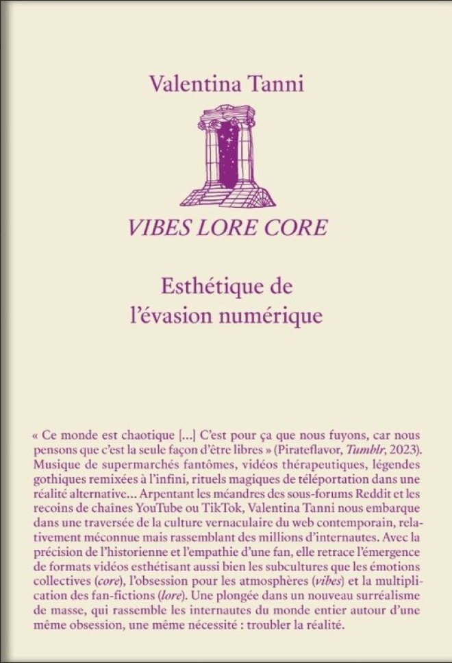 [9782492469237] VIBES LORE CORE : ESTHETIQUE DE L'EVASION NUMERIQUE
