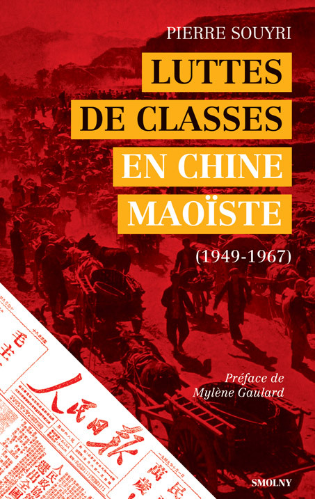 Luttes de classes en Chine maoïste - 1949-1967