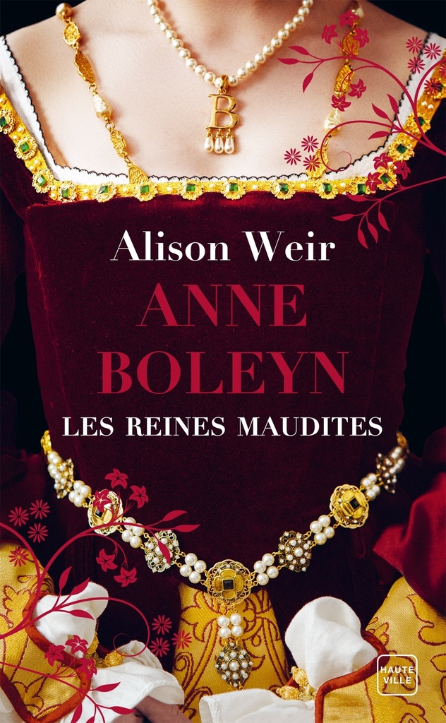 [9782381227122] Les Reines maudites, T2 : Anne Boleyn : L'Obsession d'un roi