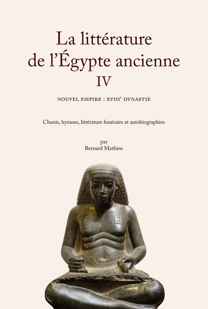 [9782251456614] La littérature de l'Égypte ancienne. Volume IV
