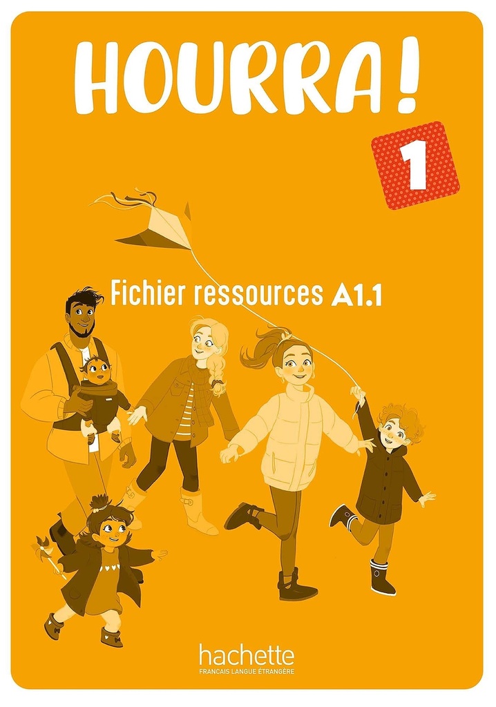 [9782017251767] Hourra ! 1 - Fichier ressources (A1.1)