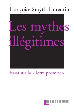 [9782830918656] Les mythes illégitimes
