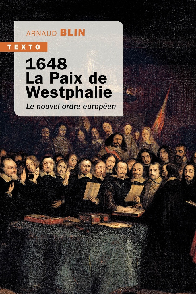 [9791021060821] 1648, la paix de Westphalie