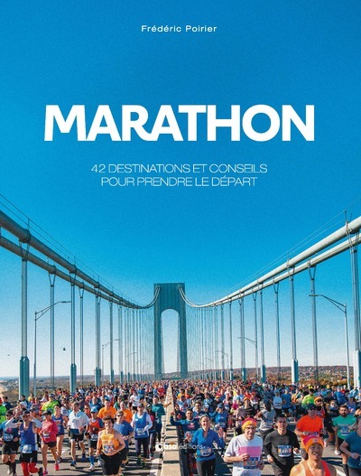 [9782380584844] Marathon - 42 destinations et conseils pour prendre le départ